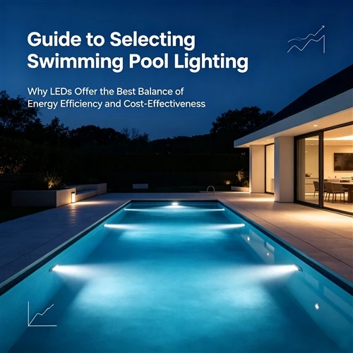 Guide to Selecting Swimming Pool Lighting